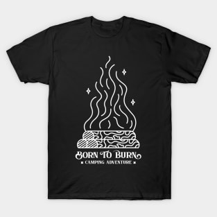 Born to Burn T-Shirt